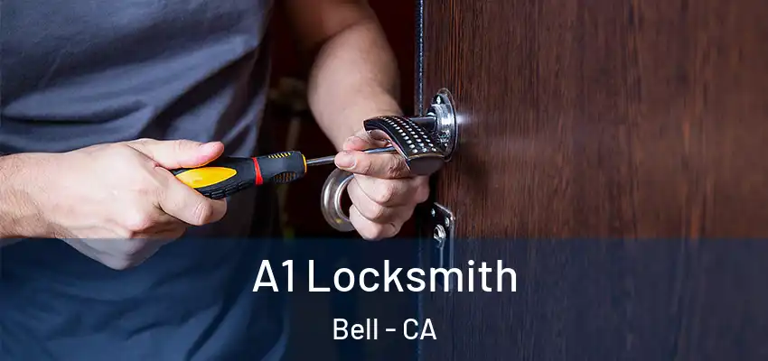  A1 Locksmith Bell - CA